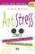 ANTISTRESS