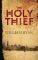 THE HOLY THIEF THE HOLY THIEF