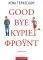 GOODBYE  