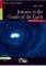 JOURNEY TO THE CENTRE OF THE EARTH + CD AUDIO