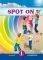 SPOT ON 1 COURSEBOOK AND WRITING BOOKLET SB S...