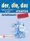 DER DIE DAS STARTER NEU ARBEITSBUCH ( ...