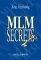 MLM SECRETS