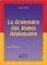 LA GRAMMAIRE DES JEUNES ADOLESCENTS