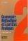 GRAMMAIRE METHODIQUE ET EXERCISES PRATIQUES 2...