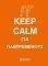 KEEP CALM ��� ������������