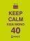 KEEP CALM ����� ���� 40
