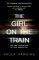 THE GIRL ON THE TRAIN