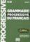 GRAMMAIRE PROGRESSIVE DU FRANCAIS AVANCE (+CD...