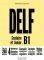 DELF SCOLAIRE & JUNIOR B1 METHODE (+ DVD-ROM)