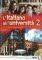 L\'ITALIANO ALL UNIVERSITA 2 STUDENTE (+ AUDIO CD)
