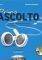 PRIMO ASCOLTO STUDENTE (+ CD) N/E