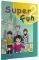 SUPER FUN LEVEL 2 A1 ACTIVITY BOOK