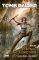 TOMB RAIDER ΤΟ ΚΥΝΗΓΙ ΤΗΣ ΑΙΩΝΙΟΤΗΤΑΣ
