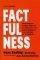 FACTFULNESS