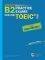 THE REVISED B2 PRACTICE EXAMS FOR THE TOEIC T...