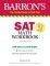 BARRONS SAT MATH WORKBOOK (FOR 2019 & 2020 TE...