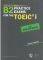 THE REVISED B2 PRACTICE EXAMS FOR THE TOEIC TEST TEACHERS BOOK (+5 AUDIO-CDS)