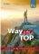 WAY TO THE TOP B2 STUDENTS BOOK (+WRITING BOO...