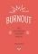 BURNOUT      
