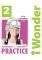 I WONDER 2 VOCABULARY & GRAMMAR PRACTICE