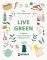 LIVE GREEN