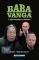 BABA VANGA Η ΤΥΦΛΗ ΝΟΣΤΡΑΔΑΜΟΣ ΤΩΝ ΒΑΛΚΑΝΙΩΝ