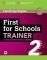 CAMBRIDGE ENGLISH FIRST FOR SCHOOLS TRAINER 2...