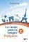 LA ROUTE VERS LA LANGUE FRANCAISE
