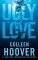 UGLY LOVE