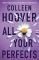 ALL YOUR PERFECTS
