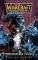 WARCRAFT SUNWELL TRILOGY 3 ������������� ����...