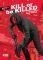 KILL OR BE KILLED  
