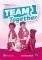 TEAM TOGETHER 1 WORKBOOK TEAM TOGETHER 1 WORKBOOK