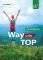 WAY TO THE TOP B1+ COURSEBOOK & WRITING TASK ...