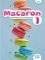 MACARON 1 METHODE