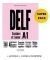 DELF SCOLAIRE & JUNIOR A1 SUPER PACK (+ LEXIQUE + CADEAU SURPRISE)