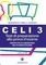 CELI 3 TEST DI PREPARAZIONE ALLA PROVA D ESAME