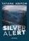 SILVER ALERT