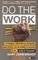DO THE WORK DO THE WORK