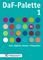 DAF PALETTE 1 VERB, ADJEKTIV, NOMEN + PRAEPOS...