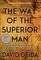 THE WAY OF THE SUPERIOR MAN