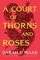 A COURT OF THORNS AND ROSES 1 