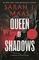 THRONE OF GLASS 4 QUEEN OF SHADOWS