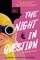 THE NIGHT IN QUESTION AN AGATHAS MYSTERY