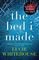 THE BED I MADE (PAPERBACK)