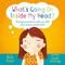 WHATS GOING ON INSIDE MY HEAD? (HARDCOVER)