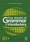 THE WORLD OF GRAMMAR & VOCABULARY B1+ STUDENT...