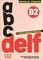 ABC DELF JUNIOR SCOLAIRE B2 SUPER PACK (LIVRE...