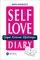 THE SELF LOVE DIARY